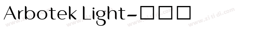 Arbotek Light字体转换 Arbotek Light字体转换